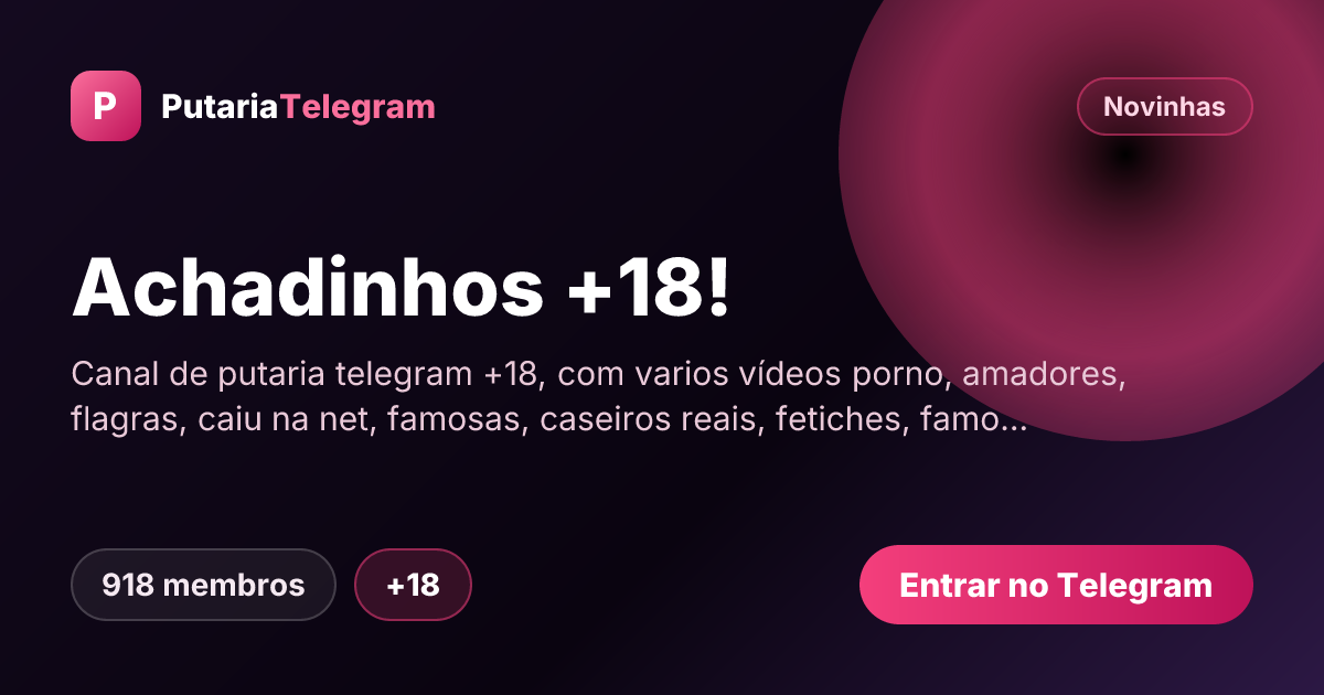 Prévia da imagem de compartilhamento do grupo Achadinhos +18!