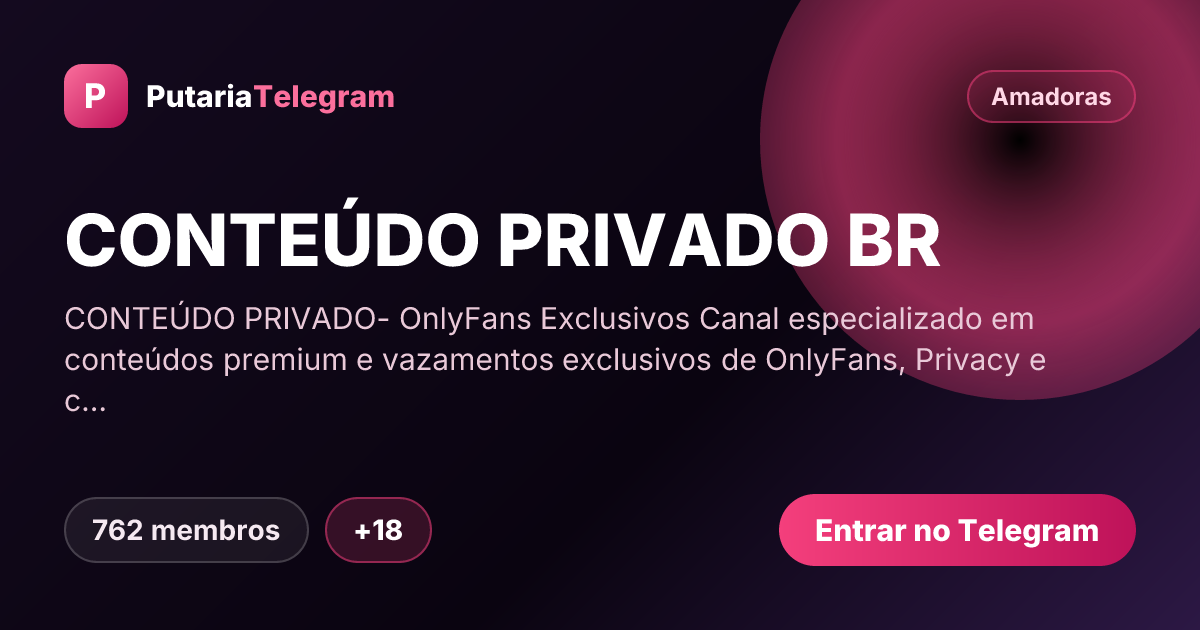 Prévia da imagem de compartilhamento do grupo CONTEÚDO PRIVADO BR