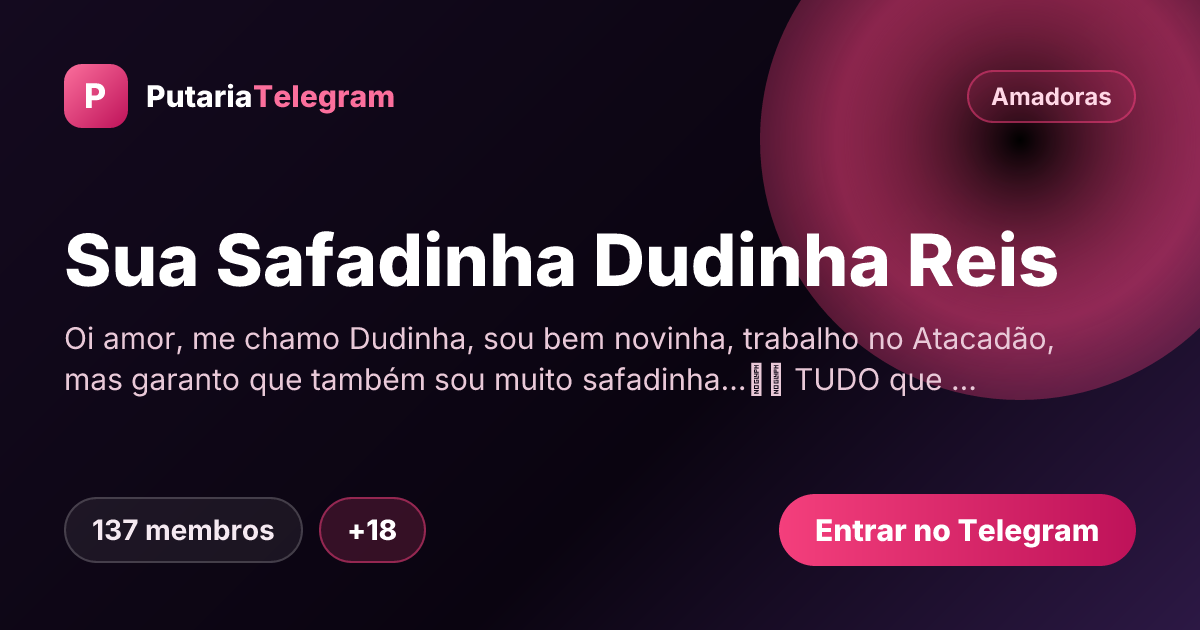 Prévia da imagem de compartilhamento do grupo Sua Safadinha Dudinha Reis